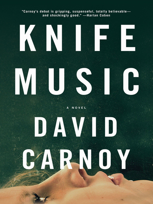 Title details for Knife Music by David Carnoy - Available